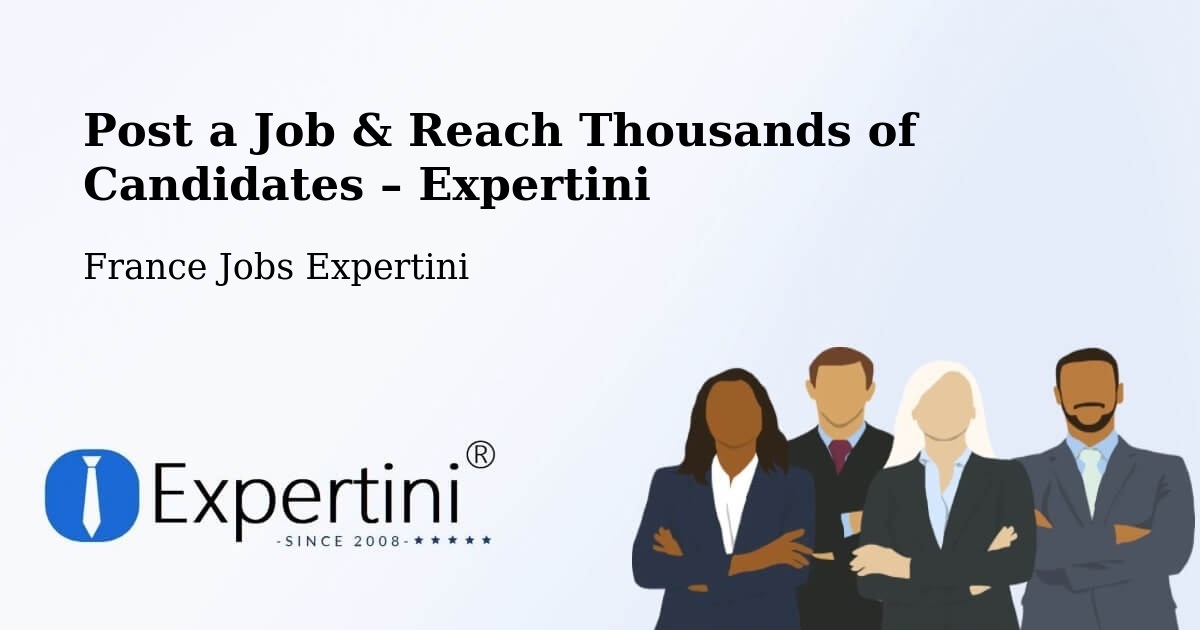 Post a Job in Égletons – Hire the Right Talent - Égletons, France Jobs Expertini