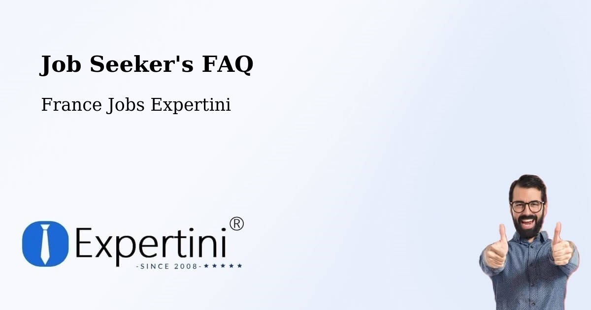 Job Seeker FAQ – Égletons - France Jobs Expertini