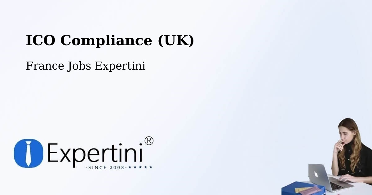 UK Data Protection & ICO Compliance – Égletons - France Jobs Expertini